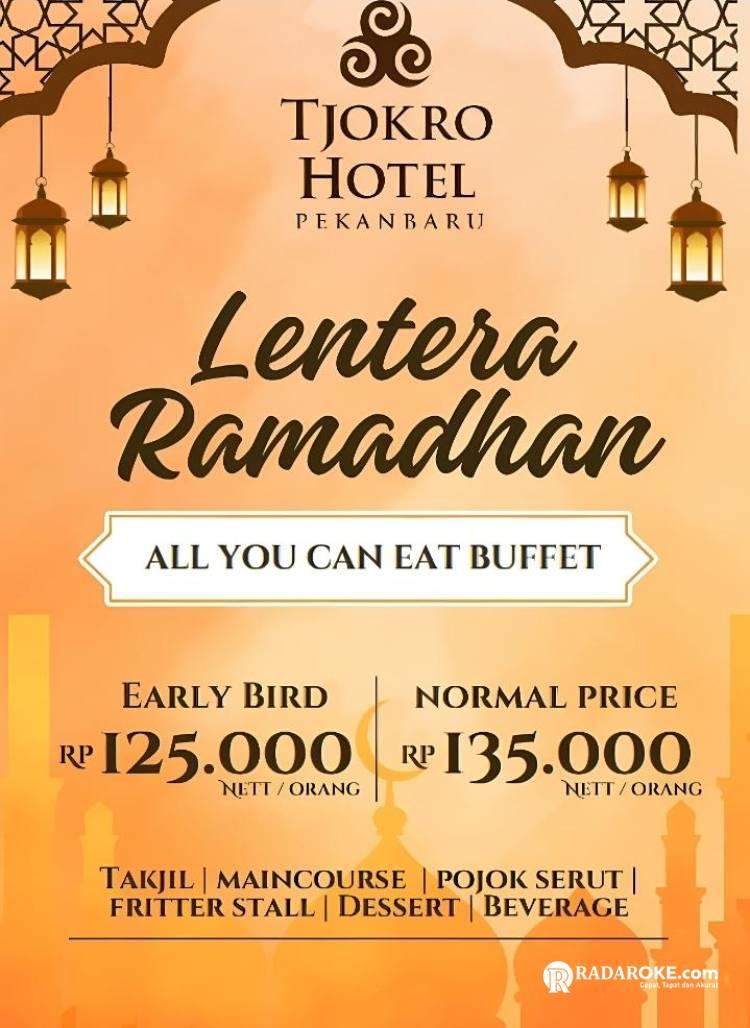 All You Can Eat Buffet Jadi Promo Menarik Buka Puasa Ramadhan 2025 di Tjokro Hotel Pekanbaru 