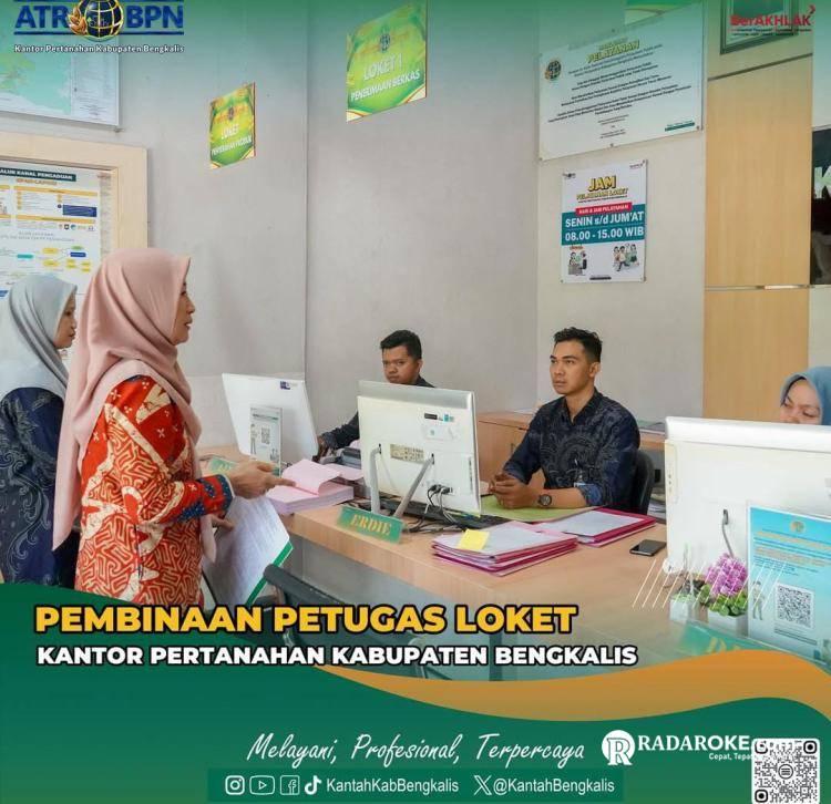 Kantor Pertanahan Kabupaten Bengkalis Gelar Pembinaan Petugas Loket untuk Tingkatkan Pelayanan Publik