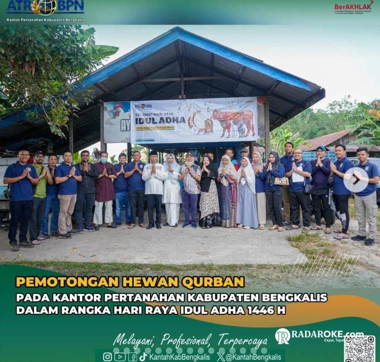 Kantor Pertanahan Bengkalis Laksanakan Pemotongan Hewan Kurban Iduladha 1446 H
