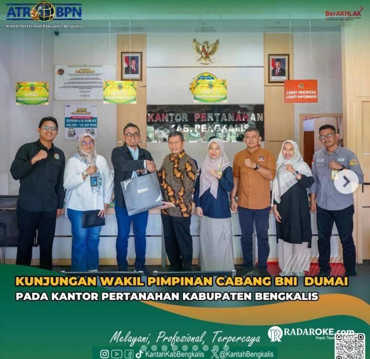 Kantor Pertanahan Bengkalis Terima Kunjungan Wakil Pimpinan Cabang BNI Dumai