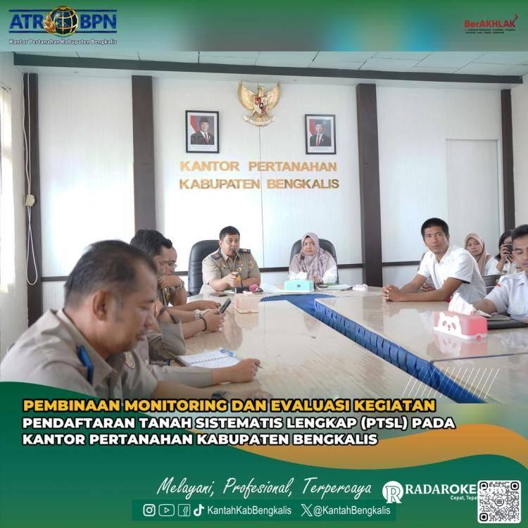 Kanwil BPN Provinsi Riau Lakukan Kunjungan Kerja ke Kantor Pertanahan Bengkalis Tinjau Pelaksanaan PTSL