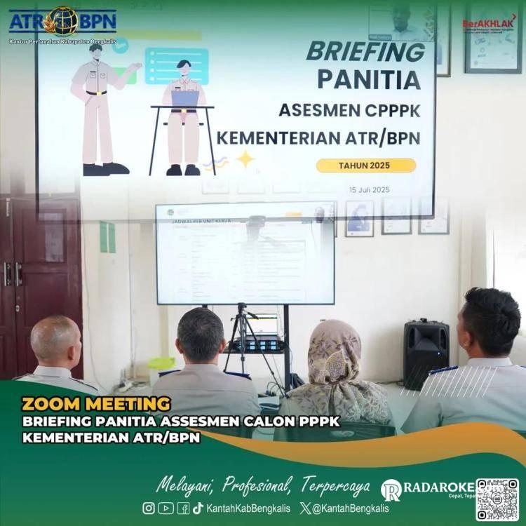 Kepala Kantor Pertanahan Bengkalis Ikuti Briefing Panitia Asesmen PPPK ATR/BPN 2025 Secara Virtual