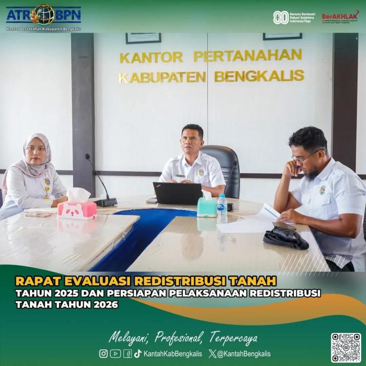 Kantah Bengkalis Ikuti Rapat Evaluasi Redistribusi Tanah 2025