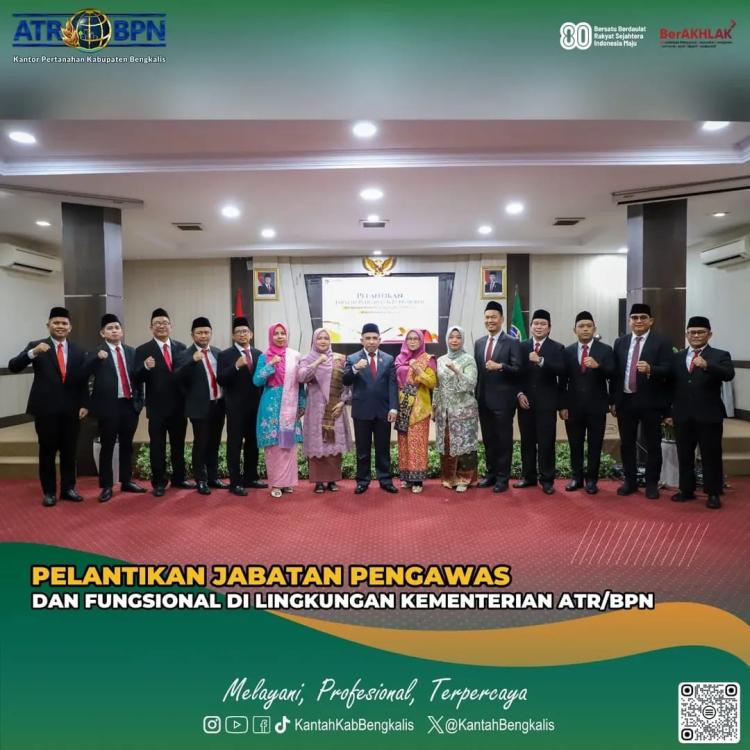 Kepala Kantor Pertanahan Kabupaten Bengkalis Ikuti Pelantikan Pejabat Struktural Secara Daring
