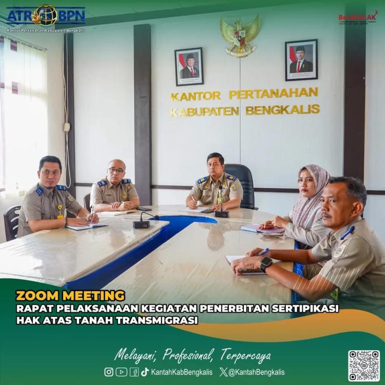 Kantor Pertanahan Bengkalis Ikuti Rakor Percepatan Sertipikasi Tanah Transmigrasi