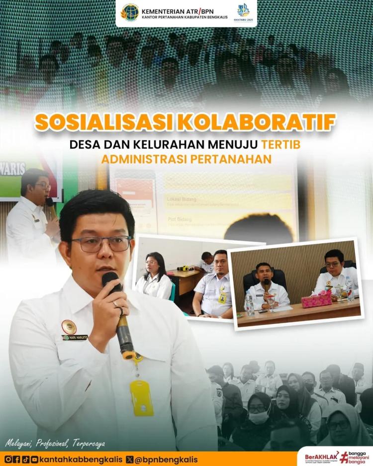 Kantor Pertanahan Kabupaten Bengkalis Hadiri Sosialisasi Administrasi Pemerintah Desa dan Kelurahan Terkait Kawasan Hutan, Pertanahan, dan Ahli Waris