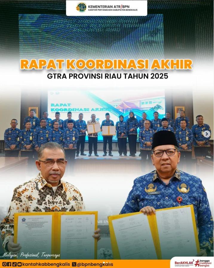 BPN Bengkalis Hadiri Rakor Akhir GTRA Provinsi Riau Tahun 2025