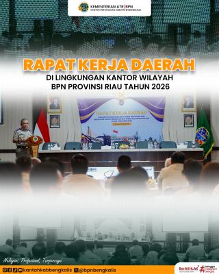 Kantor Pertanahan Bengkalis Ikuti Rakerda BPN Riau, Evaluasi Kinerja dan Susun Strategi 2026