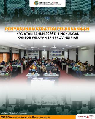 Rakerda BPN Riau Bahas Rencana Aksi 2026, Fokus Hadapi Tantangan Pertanahan