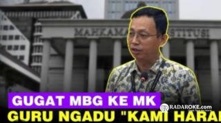 Guru Gugat MBG di MK, Ini Tuntutannya!