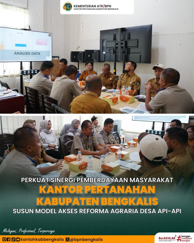Kantor Pertanahan Bengkalis Susun Rekomendasi Model Akses Reforma Agraria Desa Api-Api