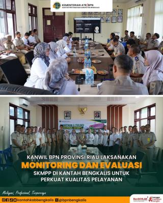 Bengkalis Terima Kunjungan Tim Monev Kanwil BPN Riau, Bahas Capaian Kinerja dan Penguatan SKMPP